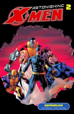 Astonishing X-Men 02. Gefährlich: BD 2