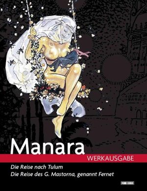 Buchcover Milo Manara Werkausgabe | Milo Manara | EAN 9783866078727 | ISBN 3-86607-872-2 | ISBN 978-3-86607-872-7