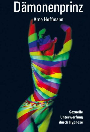 Buchcover Dämonenprinz | Arne Hoffmann | EAN 9783866080102 | ISBN 3-86608-010-7 | ISBN 978-3-86608-010-2