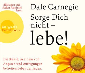 Buchcover Sorge dich nicht – lebe! | Dale Carnegie | EAN 9783866102774 | ISBN 3-86610-277-1 | ISBN 978-3-86610-277-4