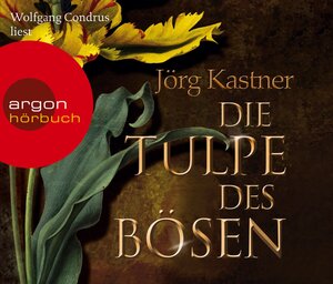 Buchcover Die Tulpe des Bösen | Jörg Kastner | EAN 9783866105621 | ISBN 3-86610-562-2 | ISBN 978-3-86610-562-1