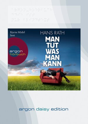 Buchcover Man tut was man kann (DAISY Edition) | Hans Rath | EAN 9783866108622 | ISBN 3-86610-862-1 | ISBN 978-3-86610-862-2