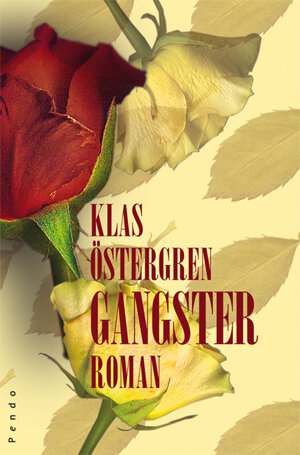 Buchcover Gangster | Klas Östergren | EAN 9783866121287 | ISBN 3-86612-128-8 | ISBN 978-3-86612-128-7