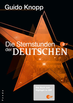 Buchcover Die Sternstunden der Deutschen | Guido Knopp | EAN 9783866122352 | ISBN 3-86612-235-7 | ISBN 978-3-86612-235-2
