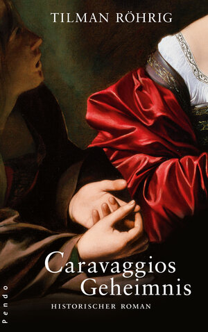 Buchcover Caravaggios Geheimnis | Tilman Röhrig | EAN 9783866122437 | ISBN 3-86612-243-8 | ISBN 978-3-86612-243-7