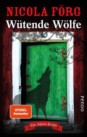 Buchcover Wütende Wölfe | Nicola Förg | EAN 9783866124202 | ISBN 3-86612-420-1 | ISBN 978-3-86612-420-2