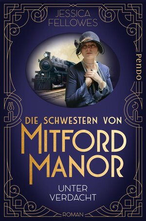 Buchcover Die Schwestern von Mitford Manor – Unter Verdacht | Jessica Fellowes | EAN 9783866124523 | ISBN 3-86612-452-X | ISBN 978-3-86612-452-3