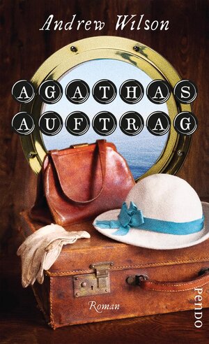 Buchcover Agathas Auftrag | Andrew Wilson | EAN 9783866124585 | ISBN 3-86612-458-9 | ISBN 978-3-86612-458-5