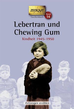 Buchcover Lebertran und Chewing Gum. Taschenbuch  | EAN 9783866142015 | ISBN 3-86614-201-3 | ISBN 978-3-86614-201-5