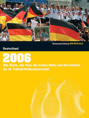 2006. Süddeutsche Zeitung WM-Bibliothek