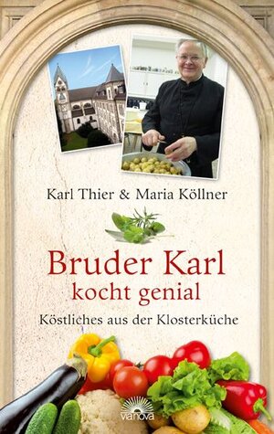 Buchcover Bruder Karl kocht genial | Karl Thier | EAN 9783866161528 | ISBN 3-86616-152-2 | ISBN 978-3-86616-152-8