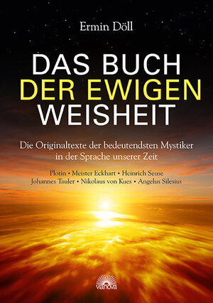 Buchcover Das Buch der ewigen Weisheit | Ermin Döll | EAN 9783866162846 | ISBN 3-86616-284-7 | ISBN 978-3-86616-284-6