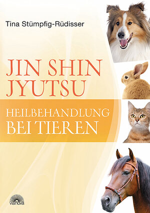 Buchcover Jin Shin Jyutsu Heilbehandlung bei Tieren | Tina Stümpfig-Rüdisser | EAN 9783866163256 | ISBN 3-86616-325-8 | ISBN 978-3-86616-325-6