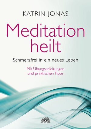 Buchcover Meditation heilt | Katrin Jonas | EAN 9783866163928 | ISBN 3-86616-392-4 | ISBN 978-3-86616-392-8