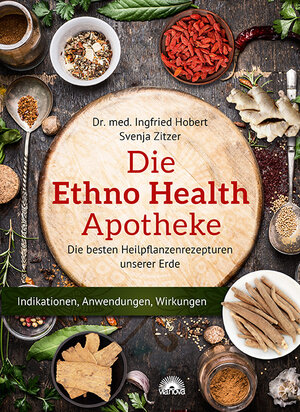 Buchcover Die Ethno Health Apotheke | Ingfried Hobert | EAN 9783866163980 | ISBN 3-86616-398-3 | ISBN 978-3-86616-398-0