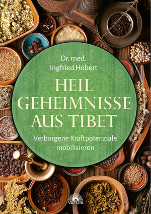 Buchcover Heilgeheimnisse aus Tibet | Ingfried Hobert | EAN 9783866165458 | ISBN 3-86616-545-5 | ISBN 978-3-86616-545-8