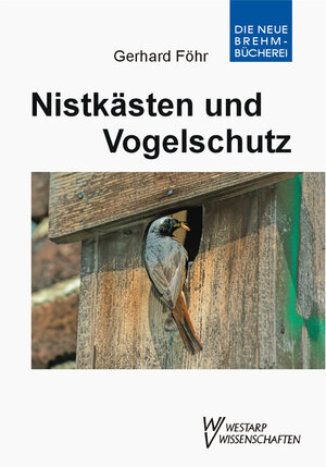 Buchcover Nistkästen und Vogelschutz | Gerhard Föhr | EAN 9783866170018 | ISBN 3-86617-001-7 | ISBN 978-3-86617-001-8