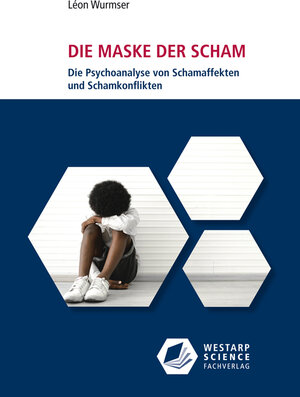 Buchcover Die Maske der Scham | Léon Wurmser | EAN 9783866171428 | ISBN 3-86617-142-0 | ISBN 978-3-86617-142-8