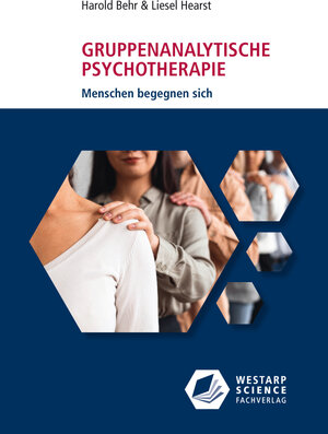 Buchcover Gruppenanalytische Psychotherapie | Harold Behr | EAN 9783866171695 | ISBN 3-86617-169-2 | ISBN 978-3-86617-169-5