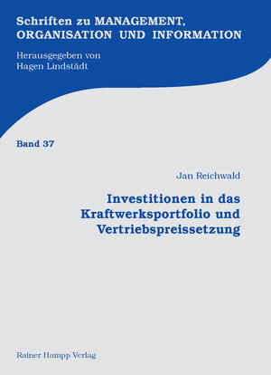 Buchcover Investitionen in das Kraftwerksportfolio und Vertriebspreissetzung | Jan Reichwald | EAN 9783866183896 | ISBN 3-86618-389-5 | ISBN 978-3-86618-389-6