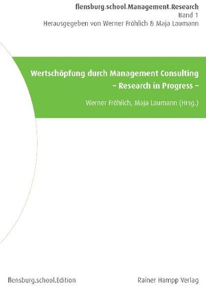 Buchcover Wertschöpfung durch Management Consulting  | EAN 9783866184596 | ISBN 3-86618-459-X | ISBN 978-3-86618-459-6