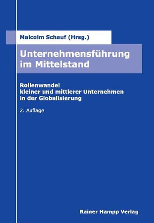 Buchcover Unternehmensführung im Mittelstand | Malcolm Schauf | EAN 9783866185043 | ISBN 3-86618-504-9 | ISBN 978-3-86618-504-3