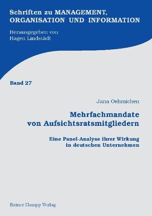 Buchcover Mehrfachmandate von Aufsichtsratsmitgliedern | Jana Oehmichen | EAN 9783866186057 | ISBN 3-86618-605-3 | ISBN 978-3-86618-605-7