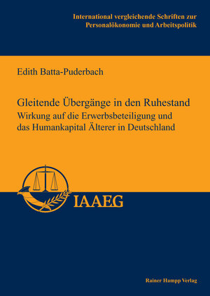 Buchcover Gleitende Übergänge in den Ruhestand | Edith Batta-Puderbach | EAN 9783866186309 | ISBN 3-86618-630-4 | ISBN 978-3-86618-630-9