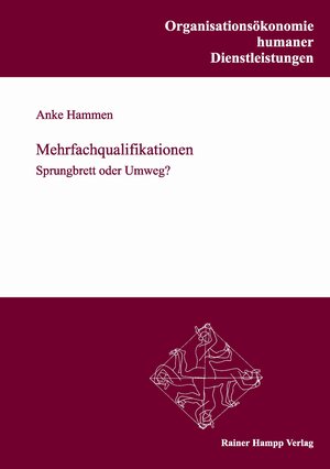 Buchcover Mehrfachqualifikationen | Anke Hammen | EAN 9783866186583 | ISBN 3-86618-658-4 | ISBN 978-3-86618-658-3
