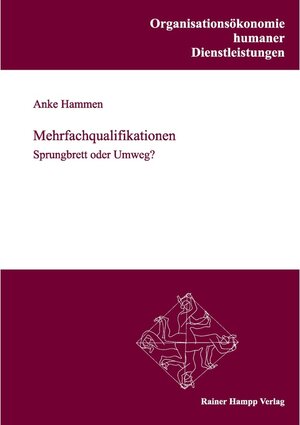 Buchcover Mehrfachqualifikationen | Anke Hammen | EAN 9783866187580 | ISBN 3-86618-758-0 | ISBN 978-3-86618-758-0