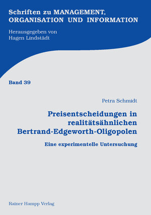 Buchcover Preisentscheidungen in realitätsähnlichen Bertrand-Edgeworth-Oligopolen | Petra Schmidt | EAN 9783866188112 | ISBN 3-86618-811-0 | ISBN 978-3-86618-811-2