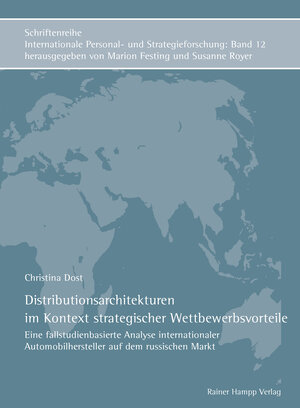 Buchcover Distributionsarchitekturen im Kontext strategischer Wettbewerbsvorteile | Christina Dost | EAN 9783866189515 | ISBN 3-86618-951-6 | ISBN 978-3-86618-951-5