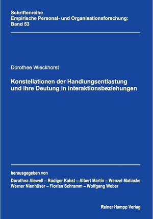 Buchcover Konstellationen der Handlungsentlastung und ihre Deutung in Interaktionsbeziehungen | Dorothee Wieckhorst | EAN 9783866189706 | ISBN 3-86618-970-2 | ISBN 978-3-86618-970-6