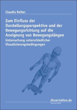Buchcover Zum Einfluss der Darstellungsperspektive und der Bewegungsrichtung auf die Aneignung von Bewegungslängen | Claudia Reiter | EAN 9783866242401 | ISBN 3-86624-240-9 | ISBN 978-3-86624-240-1
