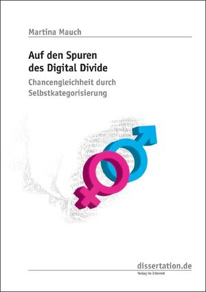 Buchcover Auf den Spuren des Digital Divide | Martina Mauch | EAN 9783866243347 | ISBN 3-86624-334-0 | ISBN 978-3-86624-334-7