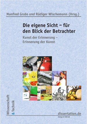 Buchcover Die eigene Sicht – für den Blick der Betrachter  | EAN 9783866246072 | ISBN 3-86624-607-2 | ISBN 978-3-86624-607-2