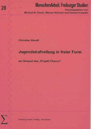Buchcover Jugendstrafvollzug in freier Form | Christian Biendl | EAN 9783866280199 | ISBN 3-86628-019-X | ISBN 978-3-86628-019-9