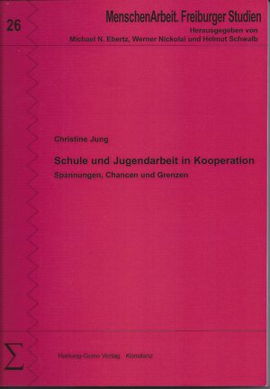 Buchcover Schule und Jugendarbeit in Kooperation | Christine Jung | EAN 9783866282704 | ISBN 3-86628-270-2 | ISBN 978-3-86628-270-4
