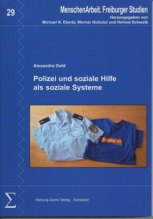Buchcover Polizei und soziale Hilfe als soziale Systeme | Alexandra Dold | EAN 9783866283350 | ISBN 3-86628-335-0 | ISBN 978-3-86628-335-0