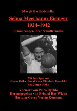 Buchcover Selma Meerbaum-Eisinger 1924–1942 | Margit Bartfeld-Feller | EAN 9783866284791 | ISBN 3-86628-479-9 | ISBN 978-3-86628-479-1