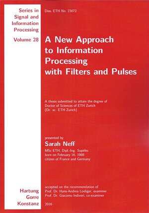 Buchcover A New Approach to Information Processing with Filters and Pulses | Sarah Neff | EAN 9783866285750 | ISBN 3-86628-575-2 | ISBN 978-3-86628-575-0