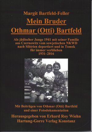 Buchcover Mein Bruder Othmar (Otti) Bartfeld | Margit Bartfeld-Feller | EAN 9783866285897 | ISBN 3-86628-589-2 | ISBN 978-3-86628-589-7