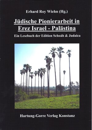 Buchcover Jüdische Pionierarbeit in Erez Israel - Palästina  | EAN 9783866287150 | ISBN 3-86628-715-1 | ISBN 978-3-86628-715-0