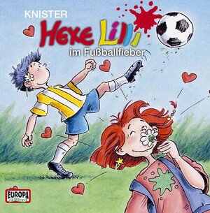 Buchcover Hexe Lilli - CD / Hexe Lilli - im Fussballfieber | Knister | EAN 9783866292369 | ISBN 3-86629-236-8 | ISBN 978-3-86629-236-9