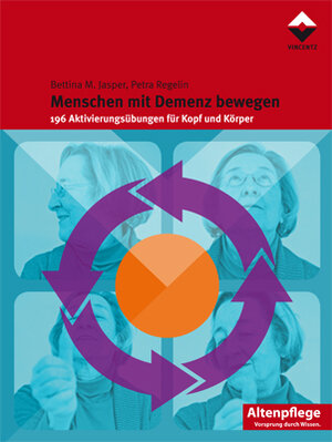 Buchcover Menschen mit Demenz bewegen | Bettina Jasper | EAN 9783866301535 | ISBN 3-86630-153-7 | ISBN 978-3-86630-153-5