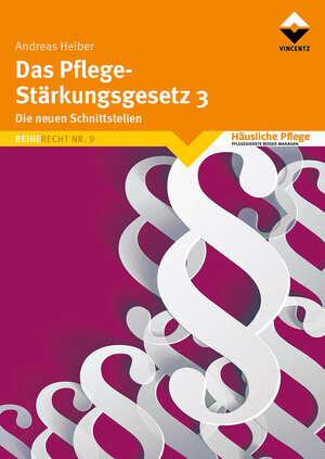 Buchcover Das Pflege-Stärkungsgesetz 3 | Andreas Heiber | EAN 9783866301610 | ISBN 3-86630-161-8 | ISBN 978-3-86630-161-0