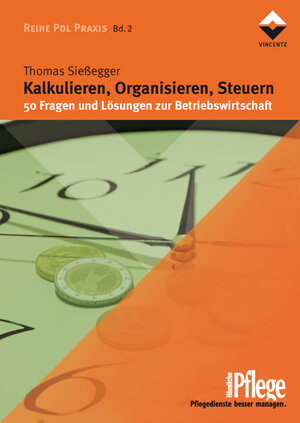 Buchcover Kalkulieren, Organisieren, Steuern | Thomas Sießegger | EAN 9783866302419 | ISBN 3-86630-241-X | ISBN 978-3-86630-241-9