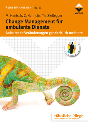 Buchcover Change Management für ambulante Dienste | Maria Hanisch | EAN 9783866304406 | ISBN 3-86630-440-4 | ISBN 978-3-86630-440-6