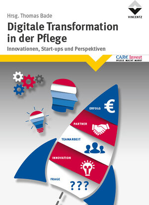 Buchcover Digitale Transformation in der Pflege | Thomas Bade | EAN 9783866307674 | ISBN 3-86630-767-5 | ISBN 978-3-86630-767-4