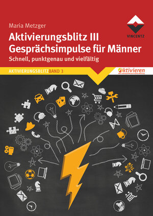 Buchcover Aktivierungsblitz III Gesprächsimpulse für Männer | Maria Metzger | EAN 9783866307865 | ISBN 3-86630-786-1 | ISBN 978-3-86630-786-5